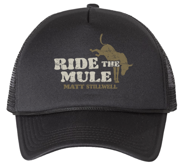 Ride The Mule Trucker Hat